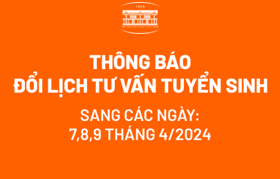 THÔNG BÁO VỀ VIỆC ĐỔI LỊCH TƯ VẤN TUYỂN SINH